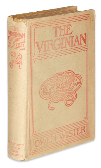 Owen Wister, The Virginian, A Horseman of the Plains, first edition in rare dust jacket, New York, 1902. 