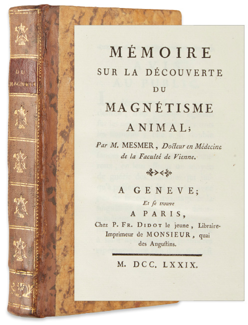 Lot 164: Franz Anton Mesmer, Mémoire sur la Découverte du Magnétisme Animal, first edition, Geneva & Paris, 1779. $800 to $1,200.