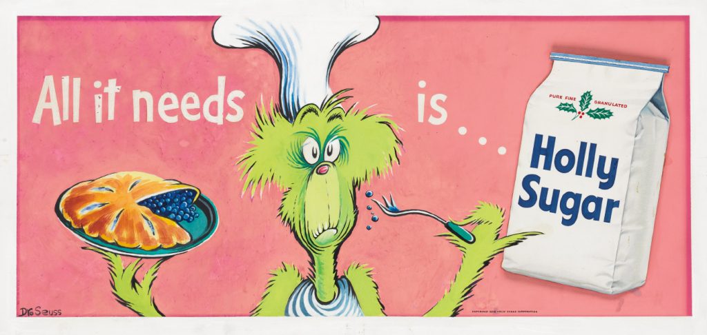 Dr Seuss, All it needs is ... Holly Sugar, gouache and collage, advertisement for Holly Sugar, 1955. $7,000 to $10,000.